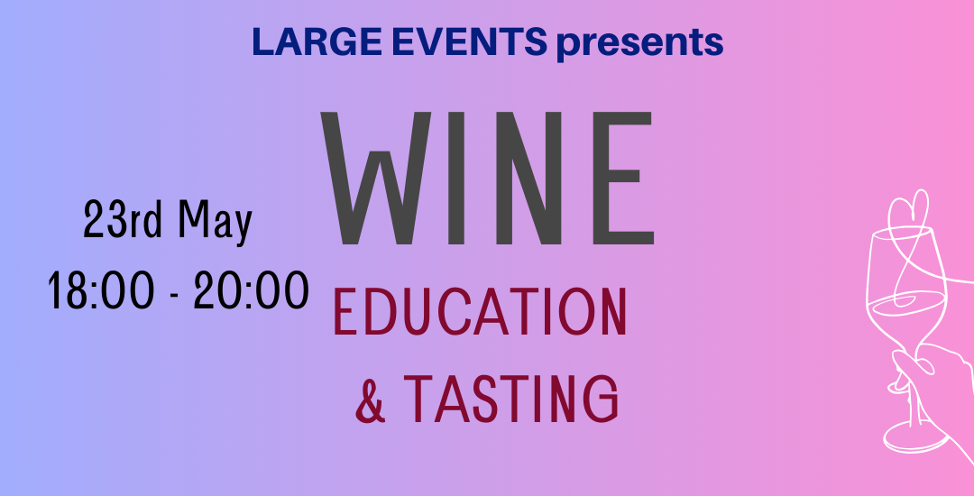 Wine Education & Tasting – 23rd May